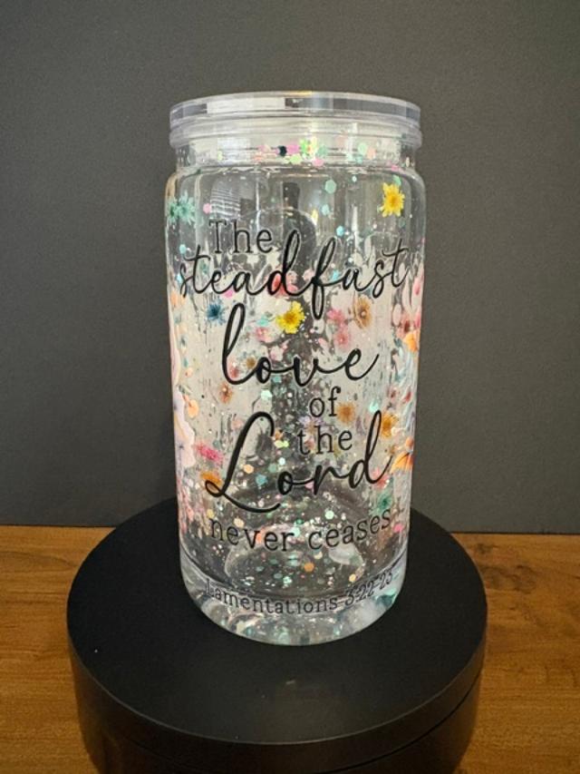 ✝️ Steadfast Love of the Lord – 16 oz Dry Flower & Glitter Lava Cup